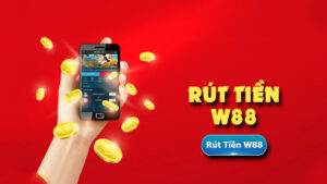 rút tiền wi88 lưu ý gì