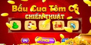 Mẹo Chơi Bầu Cua Tôm Cá Online