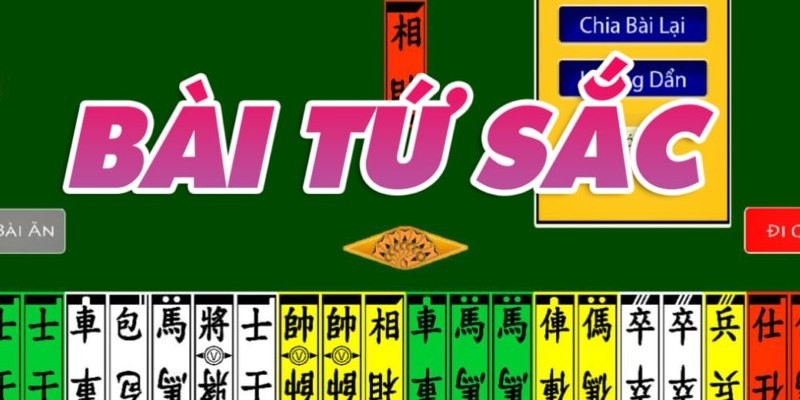 Cách chơi bài tứ sắc chuẩn nhất